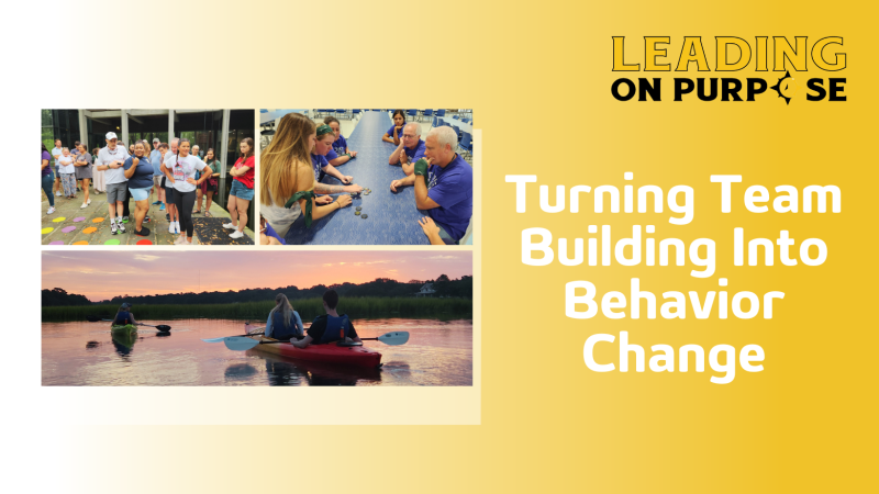 How_to_Turn_a_One-Off_Team_Event_Into_Lasting_Culture_Change_Blog_Post-1ce4c9fb On Purpose Adventures Blog - Results from #8