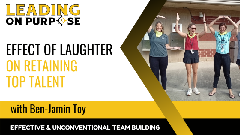 Effect_of_Laughter_on_Retaining_Top_Talent_Leading_On_Purpose_Newsletter-99816d12 Newsletters