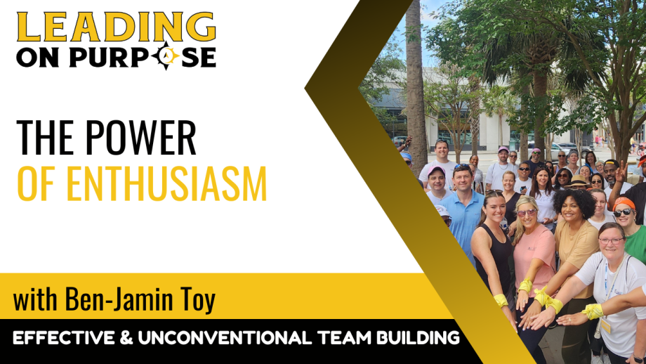 The_Power_of_Enthusiasm_Leading_On_Purpose_Newsletter-a3160179 image The_Power_of_Enthusiasm_Leading_On_Purpose_Newsletter-a3160179 The Power of Enthusiasm