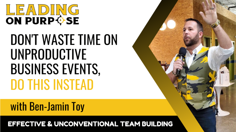 Dont_Waste_Time_on_Unproductive_Business_Events_Do_This_Instead_Leading_On_Purpose_Newsletter_Cover-b2888c33 image Dont_Waste_Time_on_Unproductive_Business_Events_Do_This_Instead_Leading_On_Purpose_Newsletter_Cover-b2888c33 Newsletters