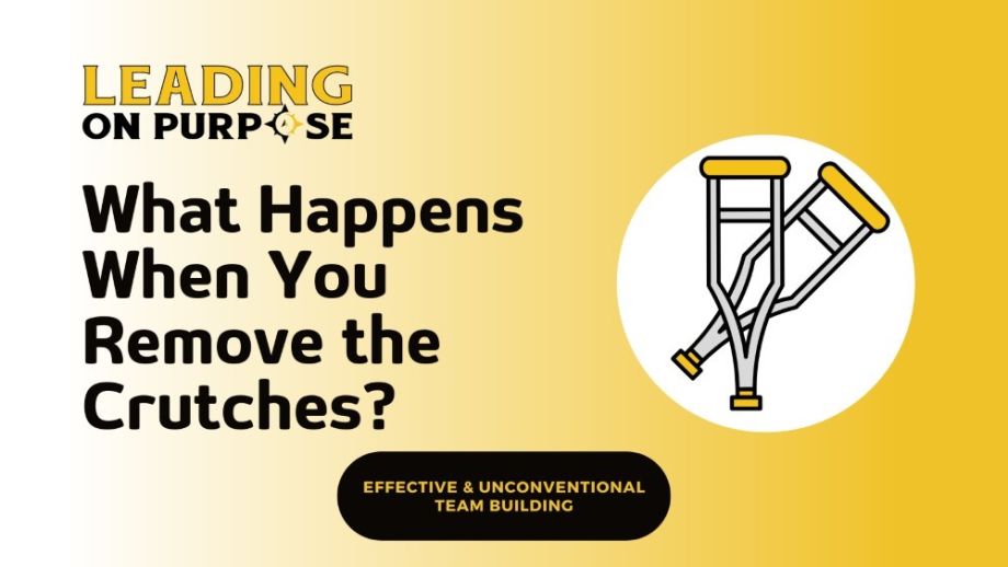 We%20Dont%20Need%20Crutches%20to%20Connect%20Leading%20On%20Purpose%20Newsletter-3-c67ecd6d We Don&rsquo;t Need Crutches to Connect