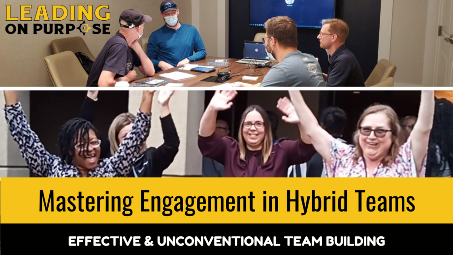 Mastering_Engagement_in_Hybrid_Teams_Leading_On_Purpose_Newsletter_1-c9a9177a Mastering Engagement in Hybrid Teams