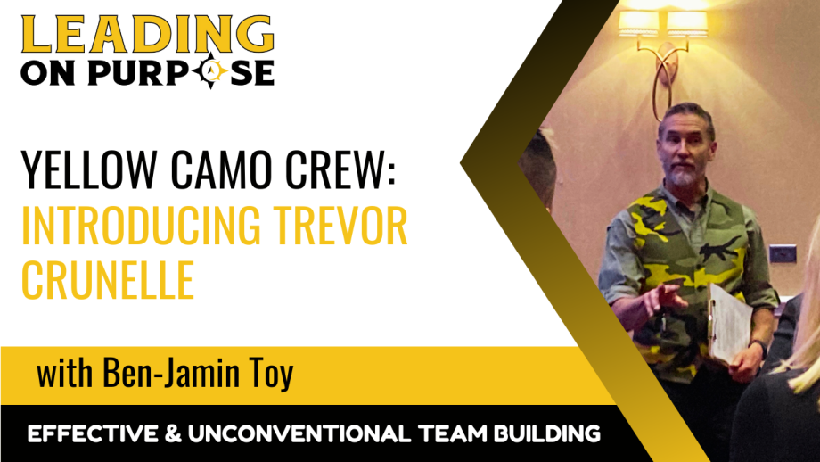Yellow_Camo_Crew_Introducing_Trevor_Crunelle_Leading_On_Purpose-e88904b1 Yellow Camo Crew: Introducing Trevor Crunelle